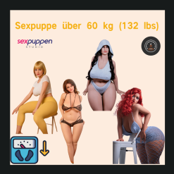 Sexpuppe über 60 kg (132 lbs)